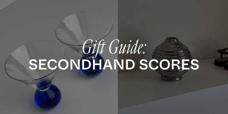 Gift Guide: Secondhand Scores